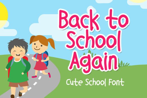 Back to School Again: A Friendly, Versatile Script Font for Small Businesses