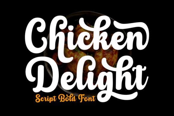 Chicken Delight: A Warm, Handwritten Script Font for Digital Branding