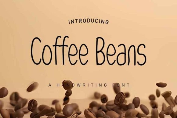 Coffee Beans: A Friendly Handwritten Font for Digital Brands