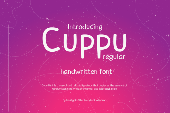 Cuppu Font: A Relaxed Script for Campaign Moments That Feel Human