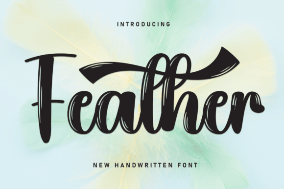 Feather: A Friendly Handwritten Font for Editorial Design
