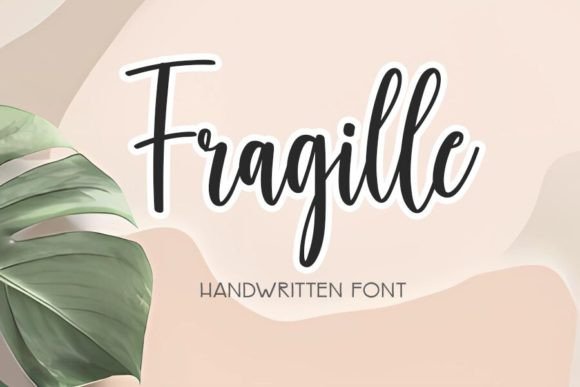 Fragille: A Romantic Script Typeface for Digital Branding