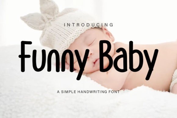 Funny Baby: A Handwritten Font That Makes Campaigns Feel Human