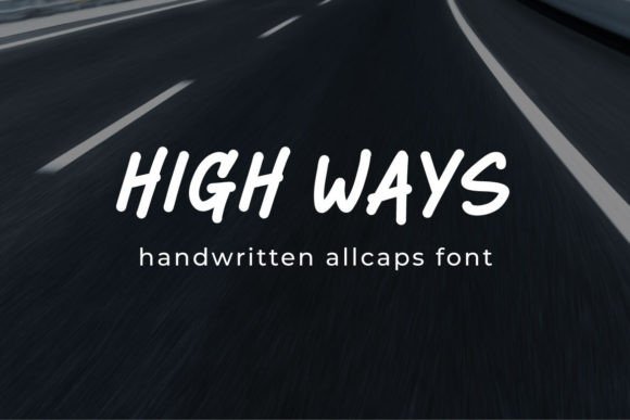 High Ways: A Handwritten Comic Font That Stops Scrollers