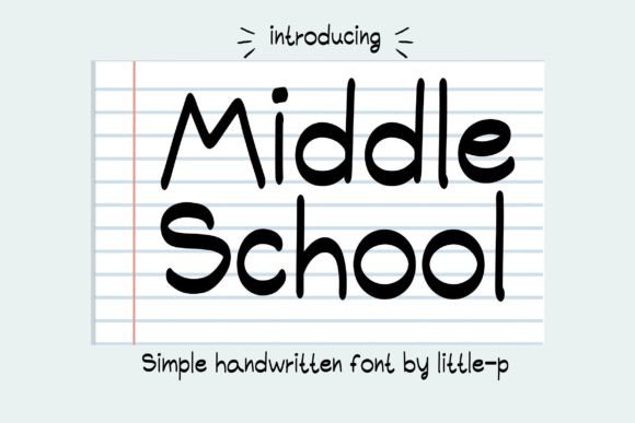 Middle School Font: A Handwritten Display Type That Actually Works
