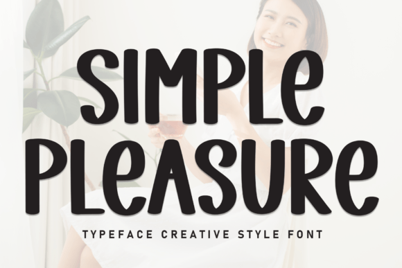 Simple Pleasure: A Modern Script Font for Scroll-Stopping Campaigns